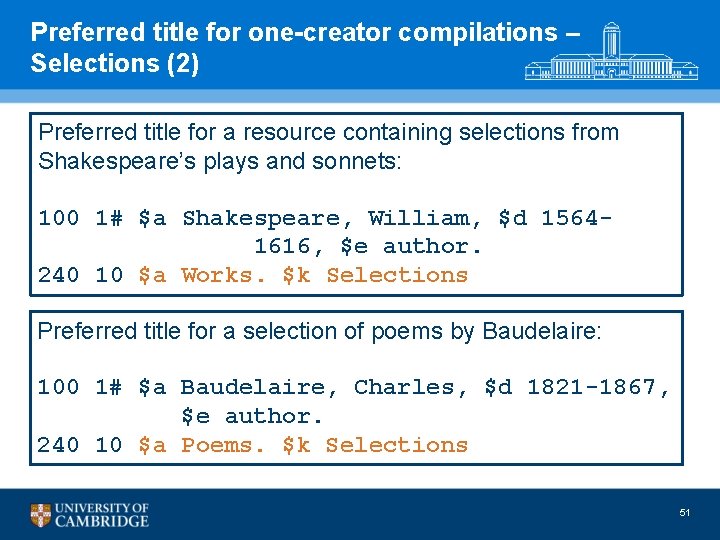 Preferred title for one-creator compilations – Selections (2) Preferred title for a resource containing