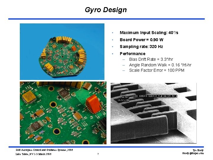 Gyro Design SAE Aerospace Control and Guidance Systems, 2006 Lake Tahoe, NV 1 -3