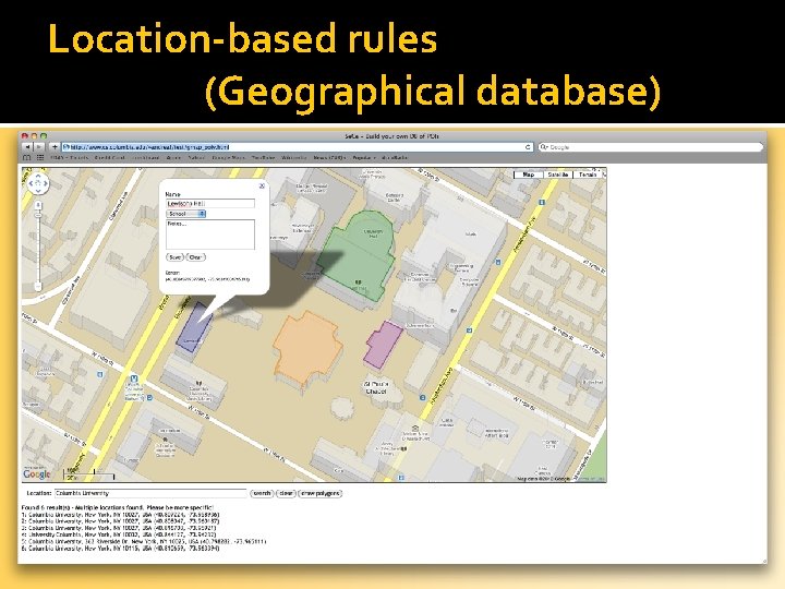 Location-based rules (Geographical database) 