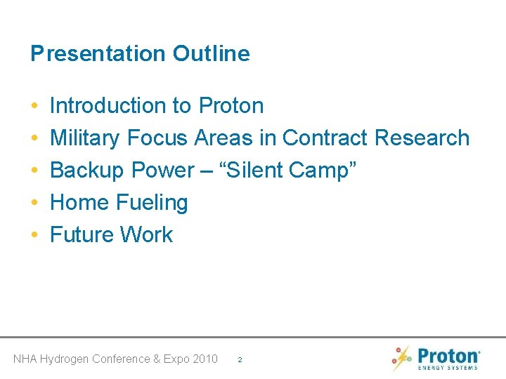 Presentation Outline • • • Introduction to Proton Military Focus Areas in Contract Research