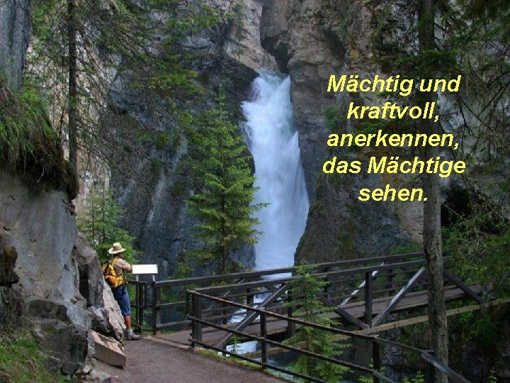 verteilt durch www. funmail 2 u. de Mächtig und kraftvoll, anerkennen, das Mächtige sehen. verteilt durch www. funmail 2 u. de Mächtig und kraftvoll, anerkennen, das Mächtige sehen.