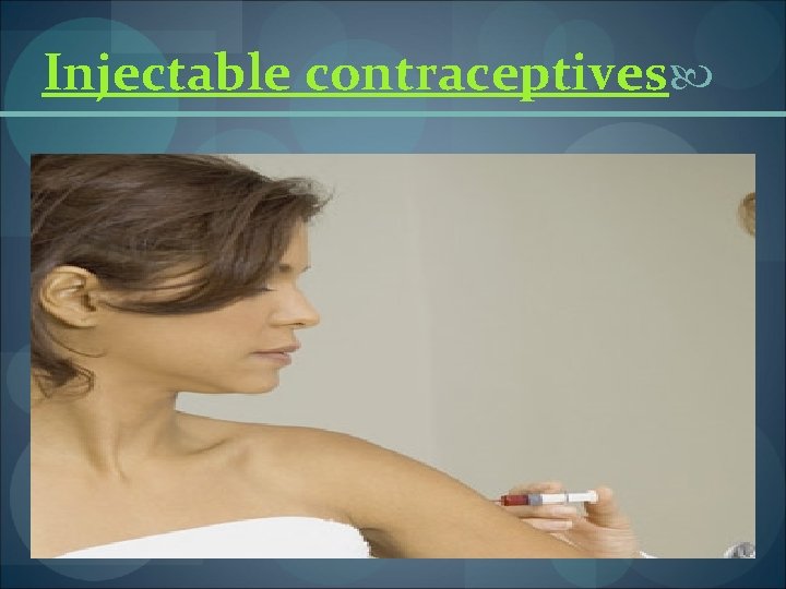 Injectable contraceptives 