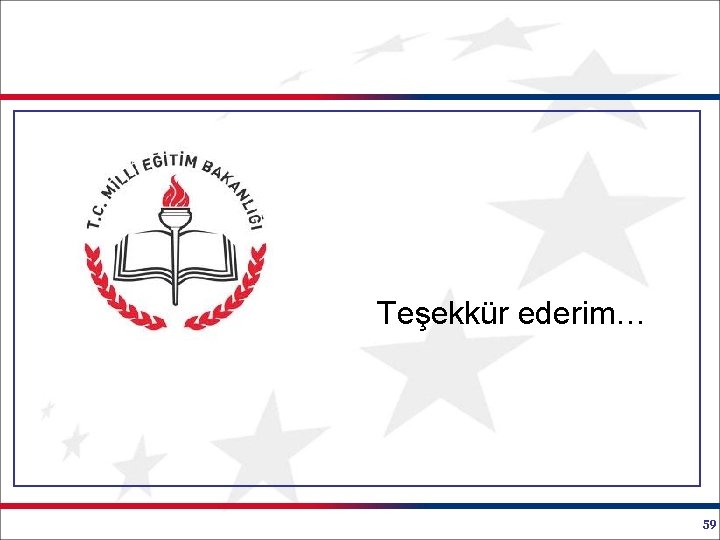Teşekkür ederim… 59 