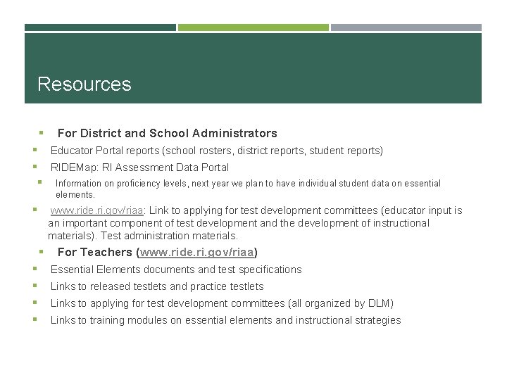 Resources § For District and School Administrators § Educator Portal reports (school rosters, district