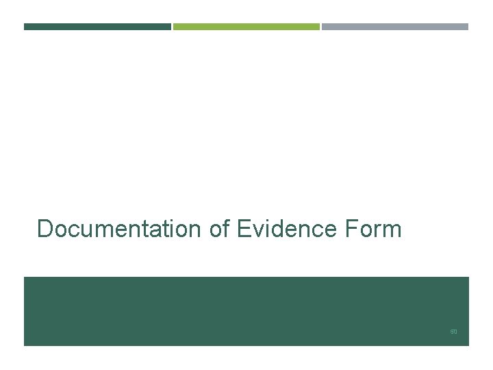 Documentation of Evidence Form 50 