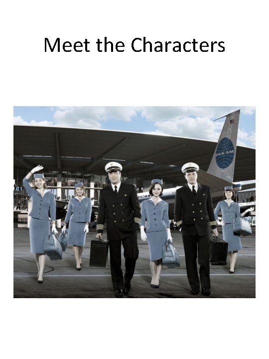 Meet the Characters 