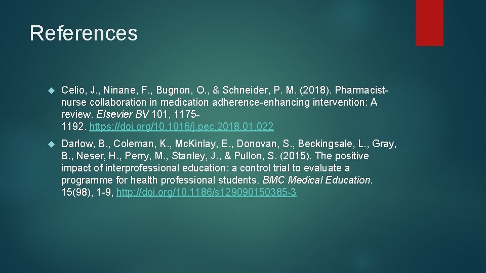 References Celio, J. , Ninane, F. , Bugnon, O. , & Schneider, P. M.