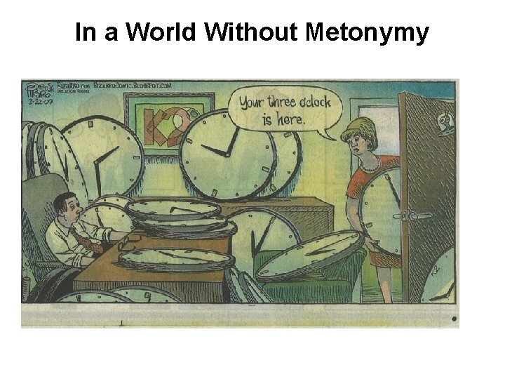 In a World Without Metonymy 