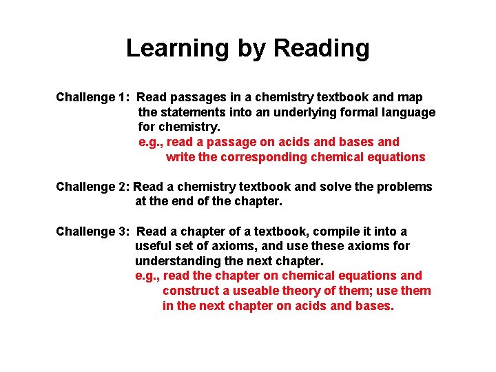 Learning by Reading Challenge 1: Read passages in a chemistry textbook and map the