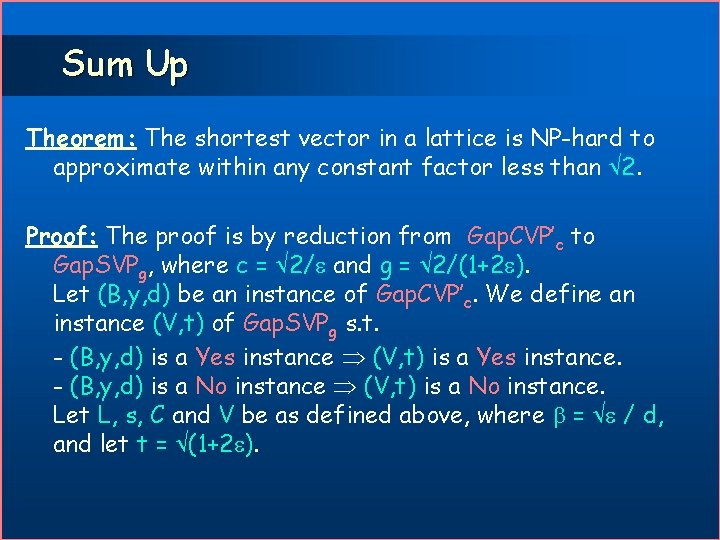 Sum Up Theorem: The shortest vector in a lattice is NP-hard to approximate within