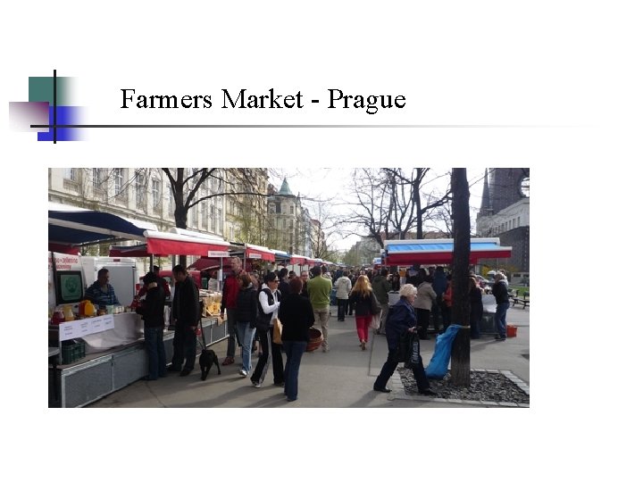 Farmers Market - Prague 