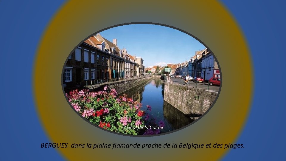 Canal de la Colme BERGUES dans la plaine flamande proche de la Belgique et