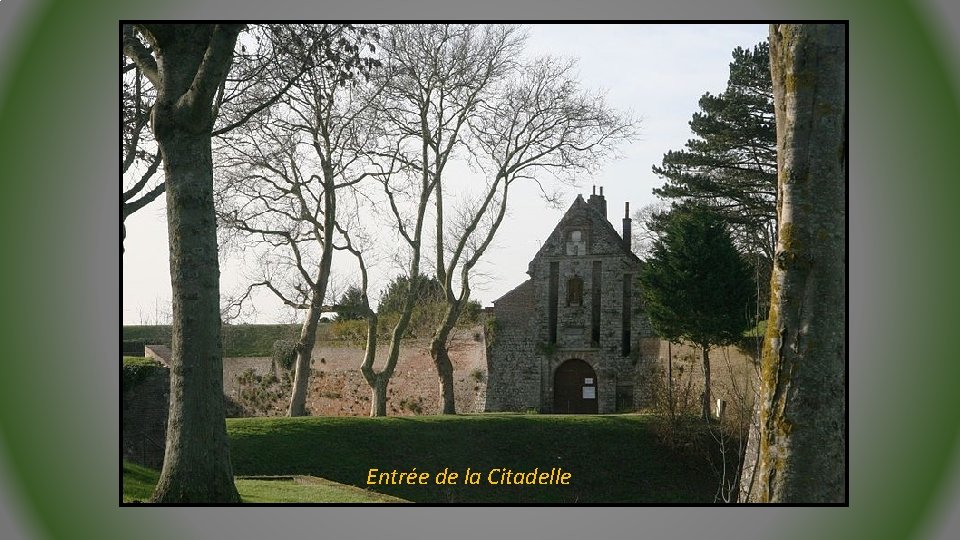 Entrée de la Citadelle 