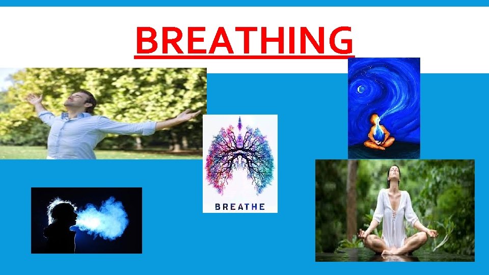 BREATHING 