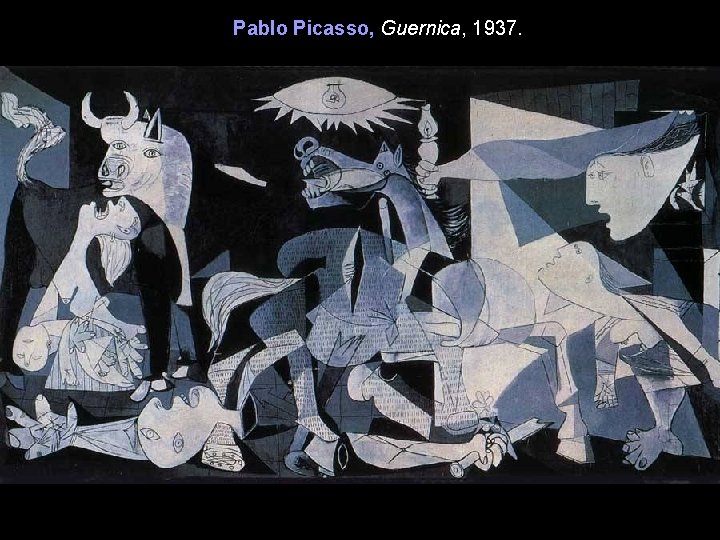Pablo Picasso, Guernica, 1937. 
