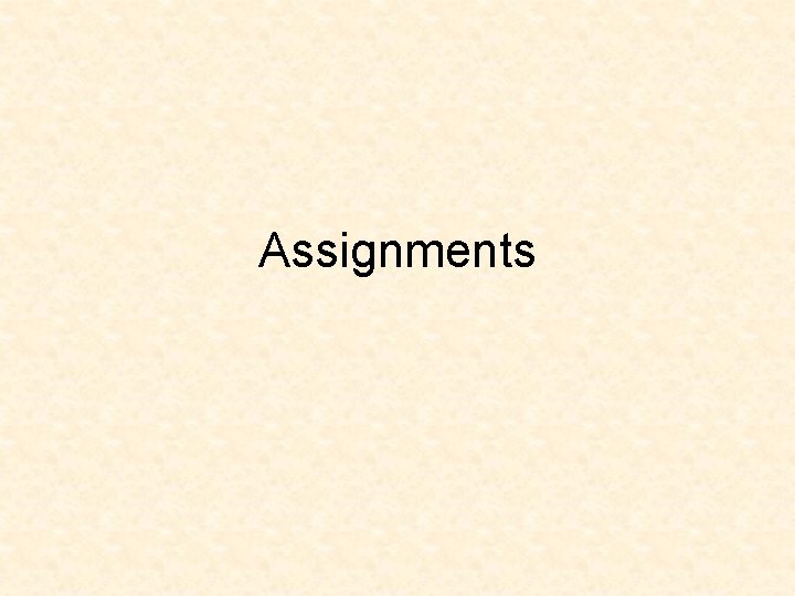 Assignments 