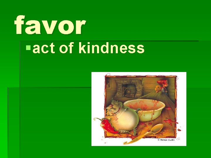 favor §act of kindness 