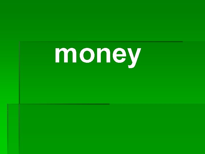 money 