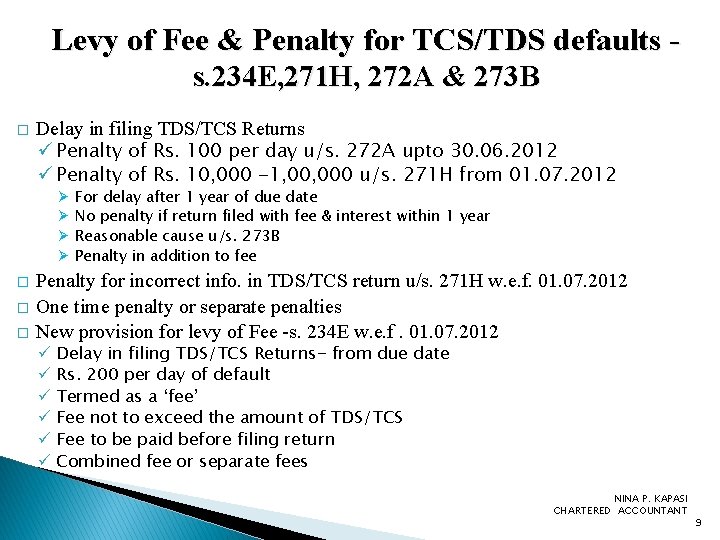Levy of Fee & Penalty for TCS/TDS defaults s. 234 E, 271 H, 272