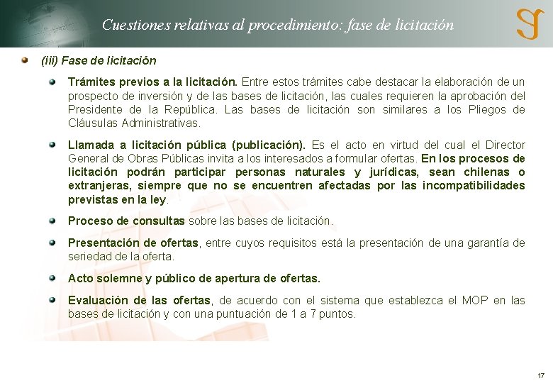 Cuestiones relativas al procedimiento: fase de licitación (iii) Fase de licitación Trámites previos a