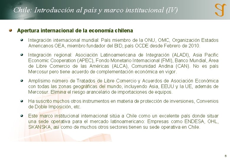 Chile: Introducción al país y marco institucional (IV) Apertura internacional de la economía chilena