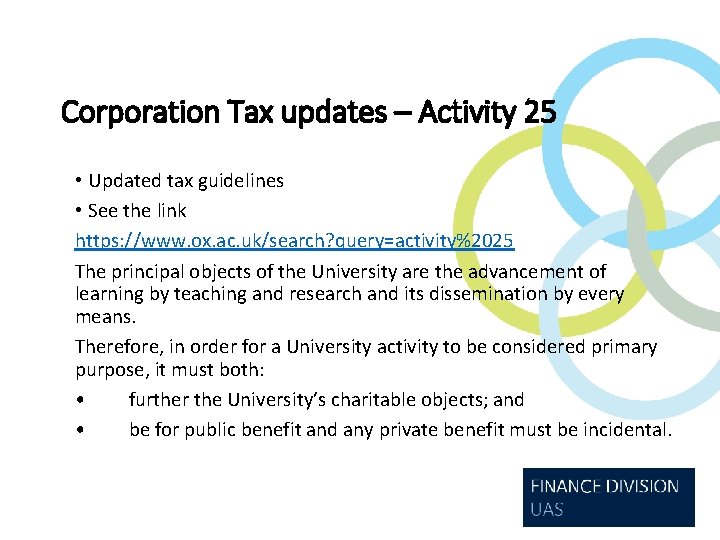 Corporation Tax updates – Activity 25 • Updated tax guidelines • See the link