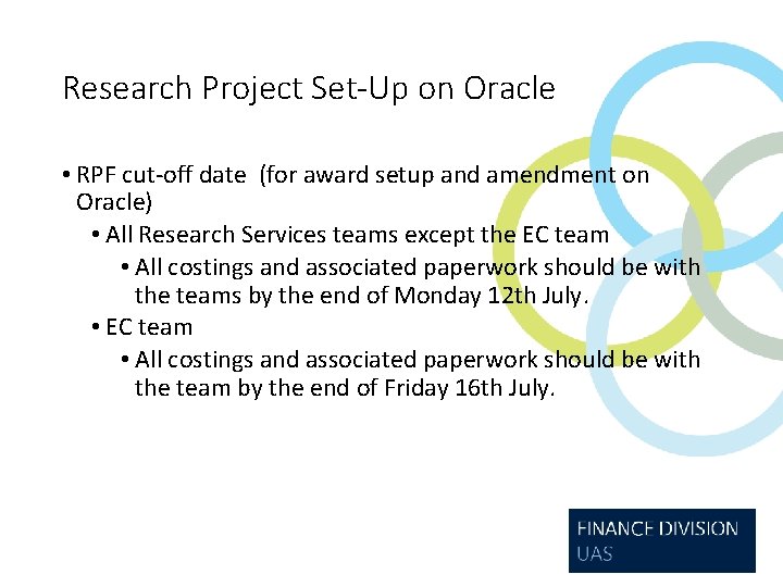 Research Project Set-Up on Oracle • RPF cut-off date (for award setup and amendment