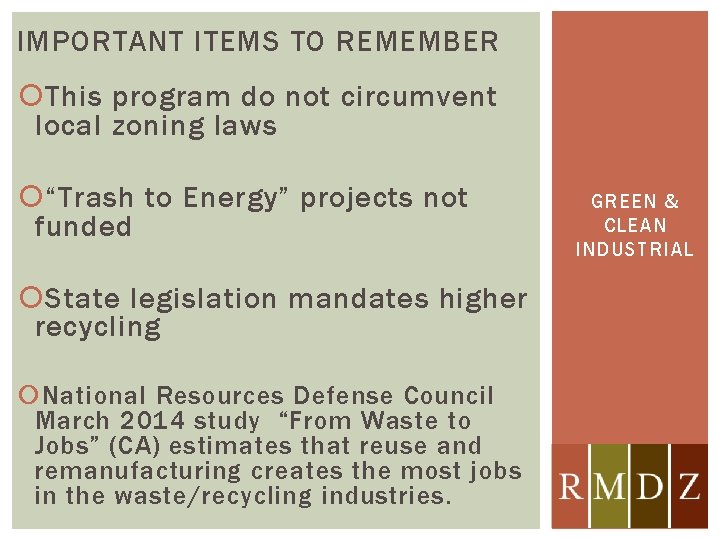 IMPORTANT ITEMS TO REMEMBER This program do not circumvent local zoning laws “Trash to