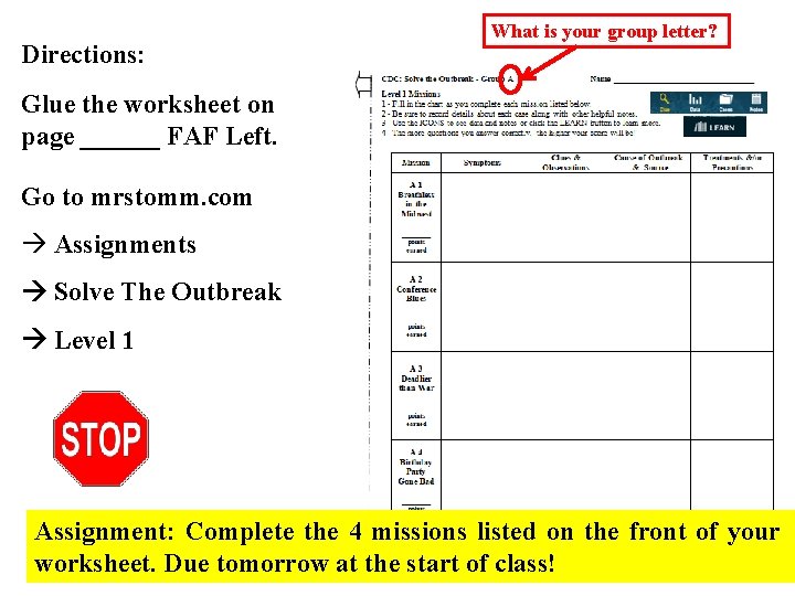 Directions: What is your group letter? Glue the worksheet on page ______ FAF Left.