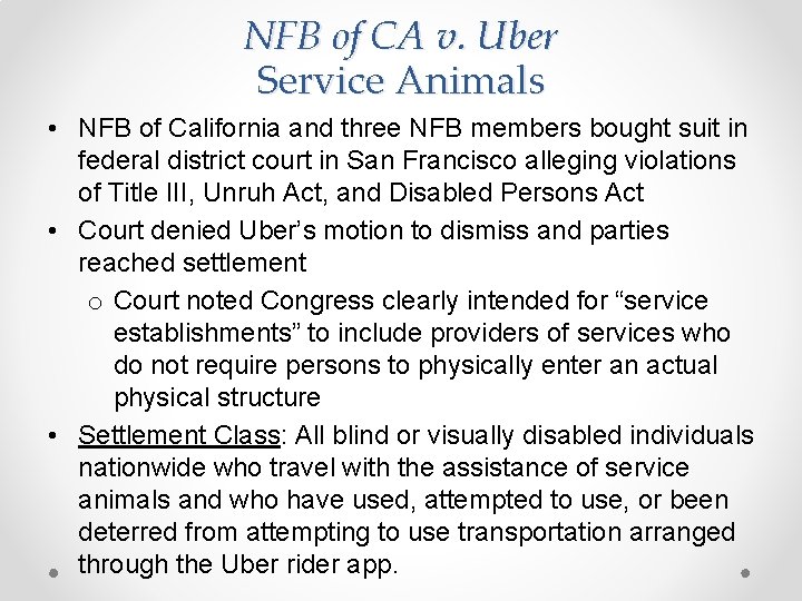 NFB of CA v. Uber Service Animals • NFB of California and three NFB