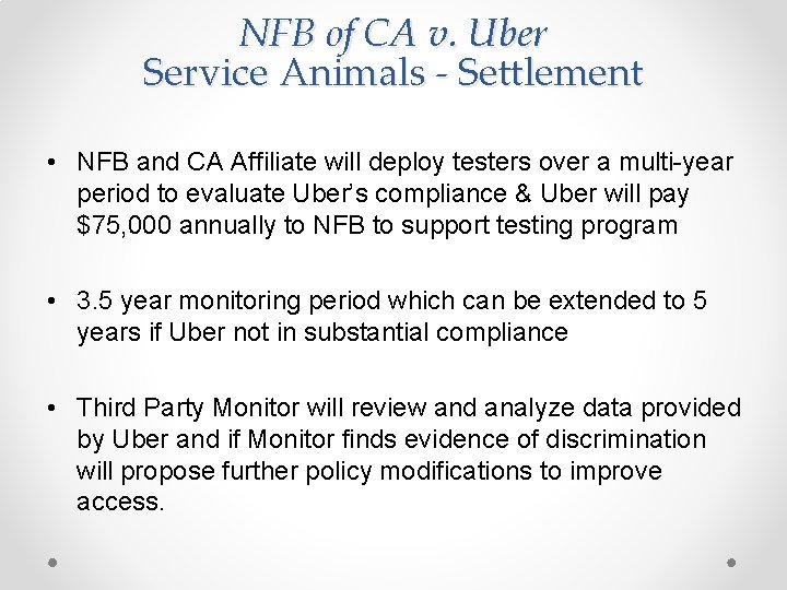 NFB of CA v. Uber Service Animals - Settlement • NFB and CA Affiliate