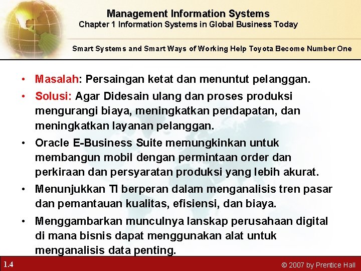 Management Information Systems Chapter 1 Information Systems in Global Business Today Smart Systems and