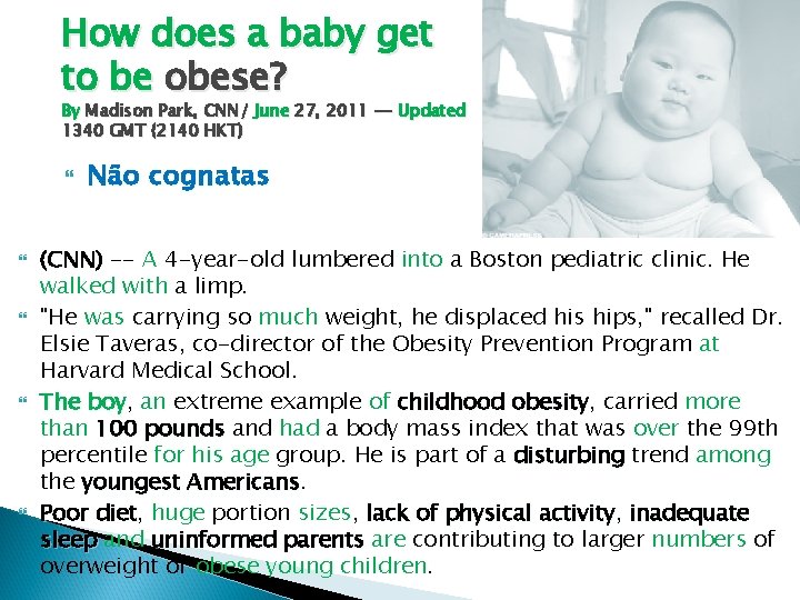 How does a baby get to be obese? By Madison Park, CNN/ June 27,