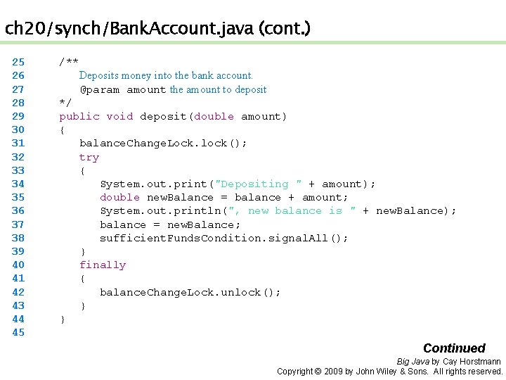 ch 20/synch/Bank. Account. java (cont. ) 25 26 27 28 29 30 31 32