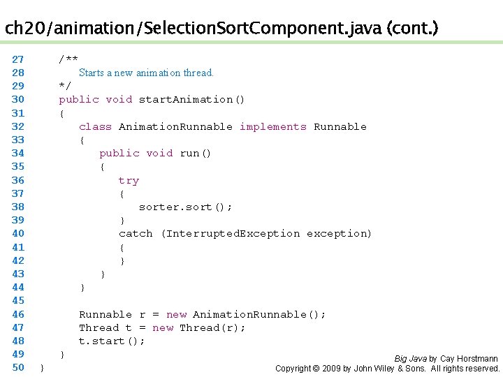 ch 20/animation/Selection. Sort. Component. java (cont. ) 27 28 29 30 31 32 33