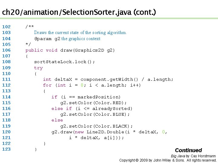 ch 20/animation/Selection. Sorter. java (cont. ) 102 103 104 105 106 107 108 109