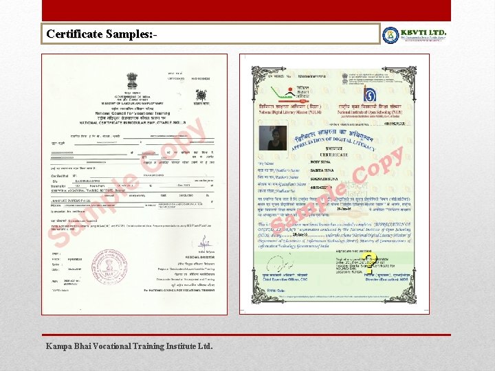 Certificate Samples: - Kampa Bhai Vocational Training Institute Ltd. 