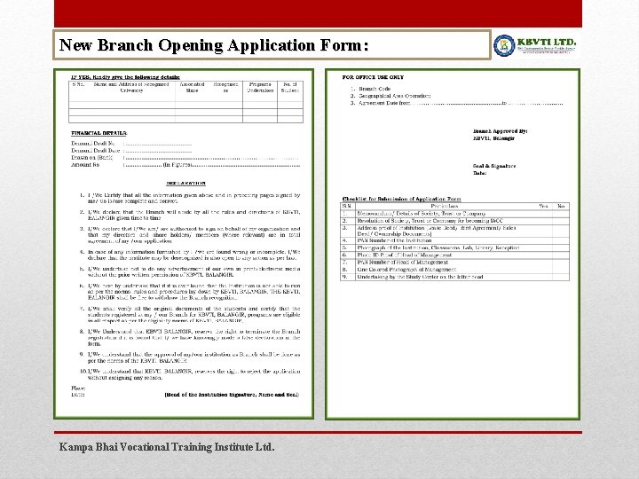 New Branch Opening Application Form: Kampa Bhai Vocational Training Institute Ltd. 