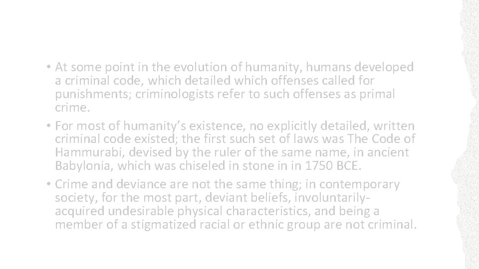 Getting Started • At some point in the evolution of humanity, humans developed a