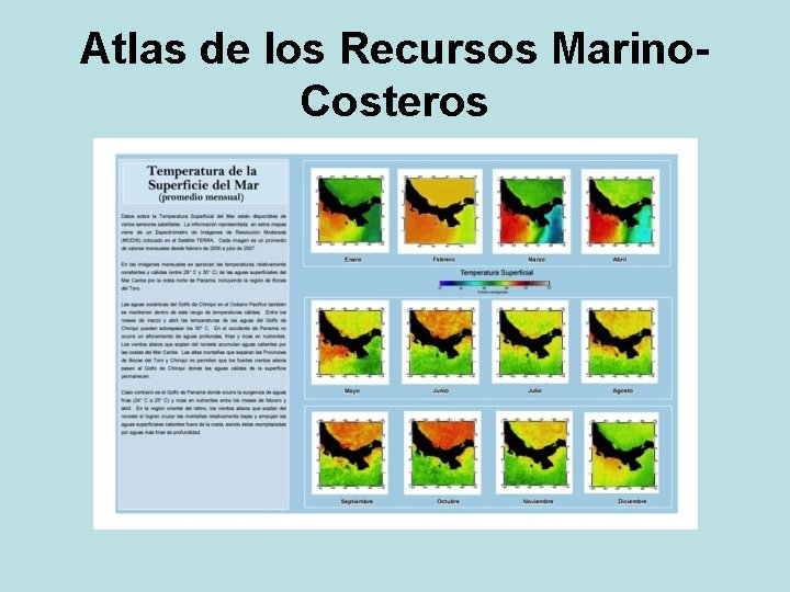 Atlas de los Recursos Marino. Costeros 