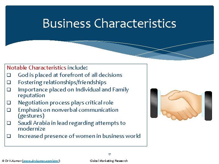 Business Characteristics Notable Characteristics include: q God is placed at forefront of all decisions