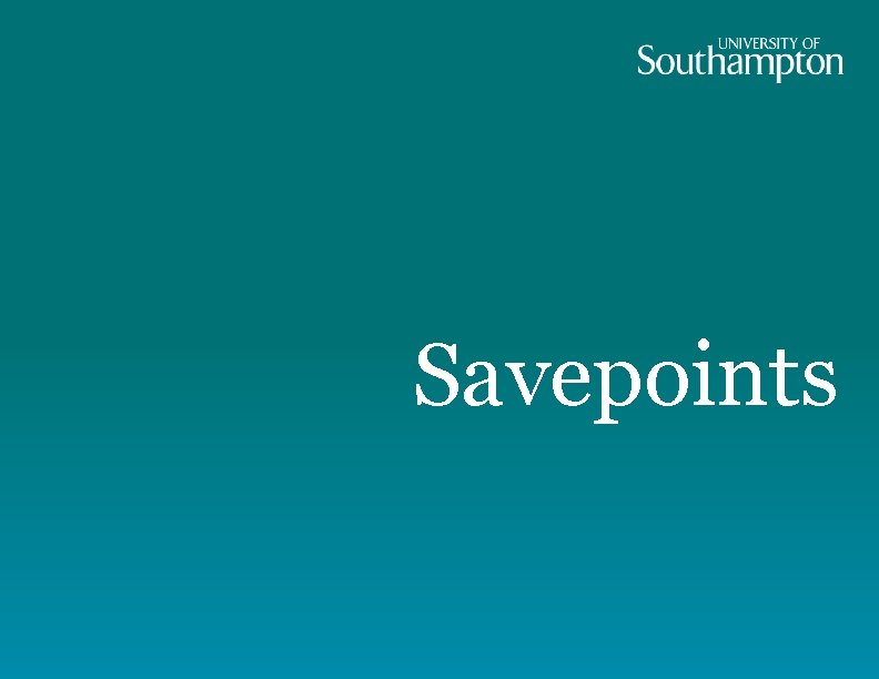 Savepoints 