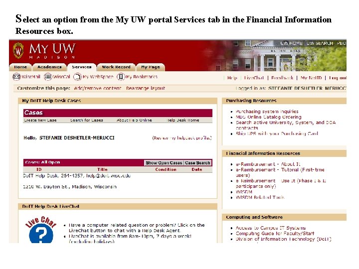 Select an option from the My UW portal Services tab in the Financial Information