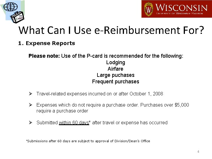 What Can I Use e-Reimbursement For? 1. Expense Reports Please note: Use of the