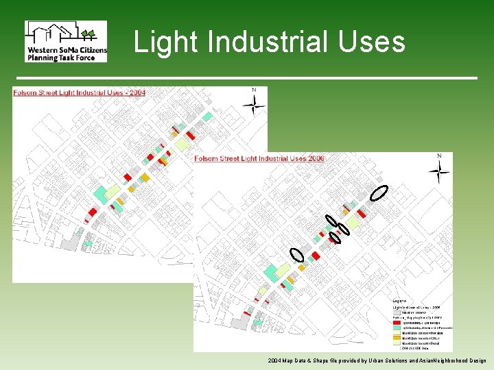 Light Industrial Uses 2004 Map Data & Shape file provided by Urban Solutions and