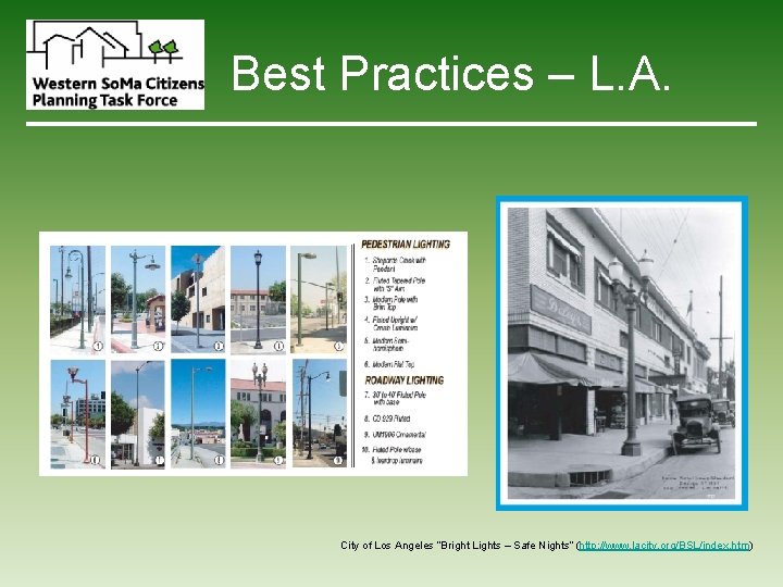 Best Practices – L. A. City of Los Angeles “Bright Lights – Safe Nights”