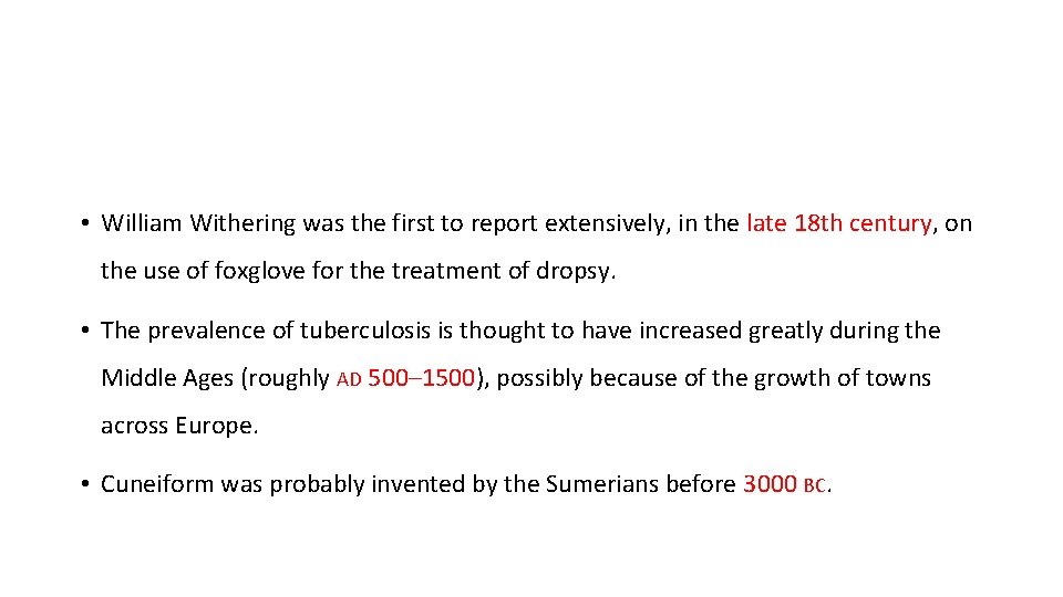 • William Withering was the first to report extensively, in the late 18  • William Withering was the first to report extensively, in the late 18