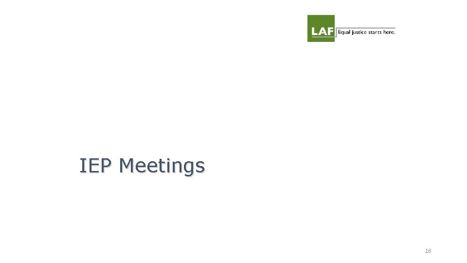 IEP Meetings 16 