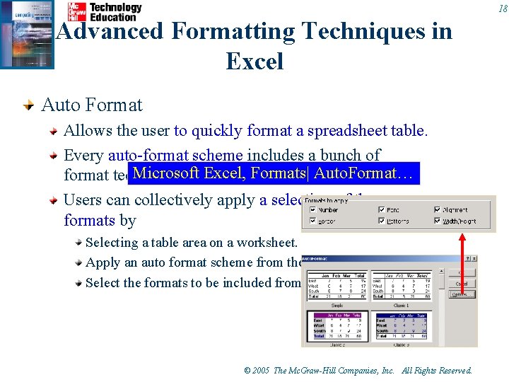 18 Advanced Formatting Techniques in Excel Auto Format Allows the user to quickly format
