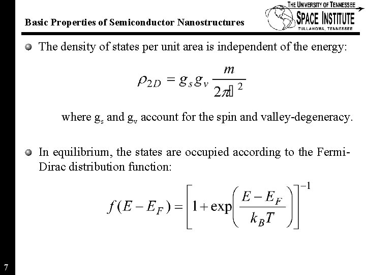 Basic Properties of Semiconductor Nanostructures The density of states per unit area is independent Basic Properties of Semiconductor Nanostructures The density of states per unit area is independent